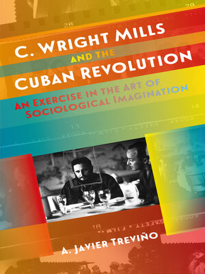 cover image of C. Wright Mills and the Cuban Revolution